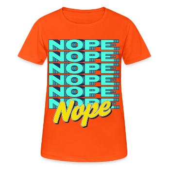 NOPE – Bold & Sassy Statement - Women's Breathable T-Shirt - neon orange - Front - AI Model Female 172 dark (172cm)