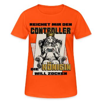 reichet mir den controller die königin will zocken - Frauen T-Shirt atmungsaktiv - Neonorange - Vorne - AI Model Female 172 dark (172cm)