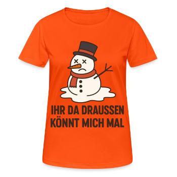 Kummer Schneemann Spruchdesign Weihnachten Santa - Frauen T-Shirt atmungsaktiv - Neonorange - Vorne - AI Model Female 172 dark (172cm)