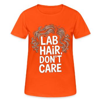 Lab Technician Lab Hair Don't Care Phlebotomist - Frauen T-Shirt atmungsaktiv - Neonorange - Vorne - AI Model Female 172 dark (172cm)
