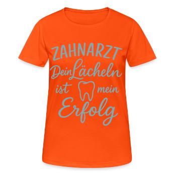 Dentiste Votre sourire est ma réussite - T-shirt respirant Femme - orange néon - Devant - AI Model Female 172 dark (172cm)