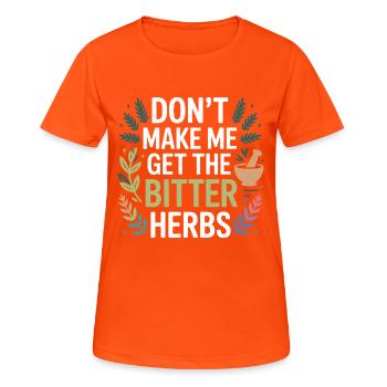 Herboriste Ne Me Oblige Pas à Prendre The Bitter Herbs Pro - T-shirt respirant Femme - orange néon - Devant - AI Model Female 172 dark (172cm)