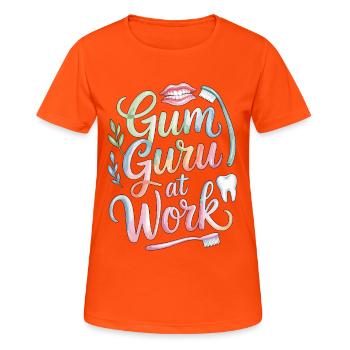 Periodontist Gum Guru At Work Dental Health Care - Women's Breathable T-Shirt - neon orange - Front - AI Model Female 172 dark (172cm)