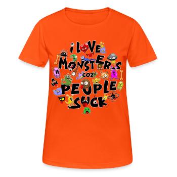 Ich liebe Monster, weil Leute schlecht sind. Textkunst - Frauen T-Shirt atmungsaktiv - Neonorange - Vorne - AI Model Female 172 dark (172cm)