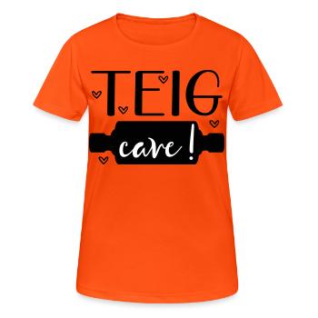 Sayings Baking Dough Roll - Women's Breathable T-Shirt - neon orange - Front - AI Model Female 172 dark (172cm)
