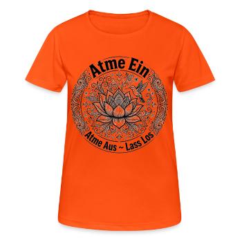 Atme Ein Atme Aus Lass Los - Lotus Kolibri Mandala - Frauen T-Shirt atmungsaktiv - Neonorange - Vorne - AI Model Female 172 dark (172cm)