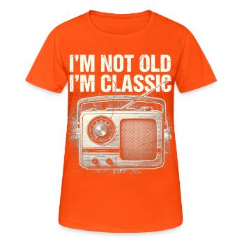 Nicht alt, ich bin klassisches Radio - Frauen T-Shirt atmungsaktiv - Neonorange - Vorne - AI Model Female 172 dark (172cm)