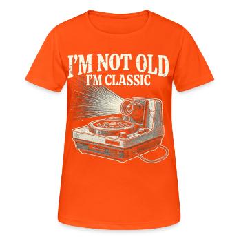 Nicht alt, ich bin klassisches Kameradesign - Frauen T-Shirt atmungsaktiv - Neonorange - Vorne - AI Model Female 172 dark (172cm)
