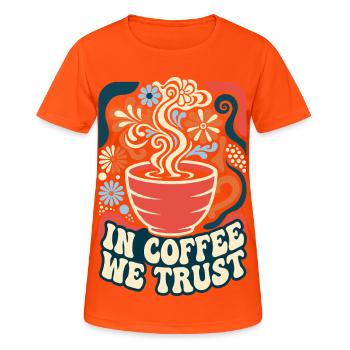 In Coffee We Trust Retro Kaffee - Frauen T-Shirt atmungsaktiv - Neonorange - Vorne - AI Model Female 172 dark (172cm)