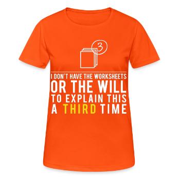 Ich werde das beim dritten Mal nicht erklären - Frauen T-Shirt atmungsaktiv - Neonorange - Vorne - AI Model Female 172 dark (172cm)