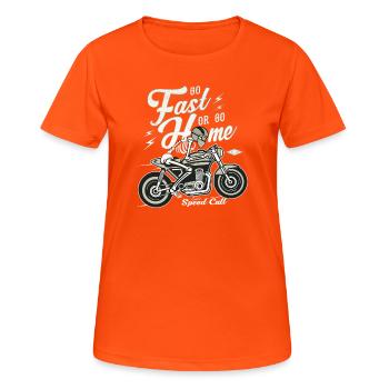 Go Fast Or Go Home - Women's Breathable T-Shirt - neon orange - Front - AI Model Female 172 dark (172cm)