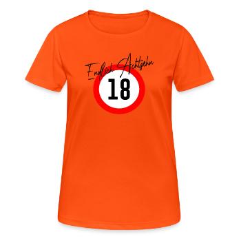 18e anniversaire Enfin dix-huit ans - T-shirt respirant Femme - orange néon - Devant - AI Model Female 172 dark (172cm)