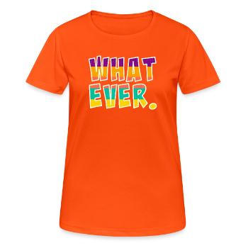 Whatever - Women's Breathable T-Shirt - neon orange - Front - AI Model Female 172 dark (172cm)