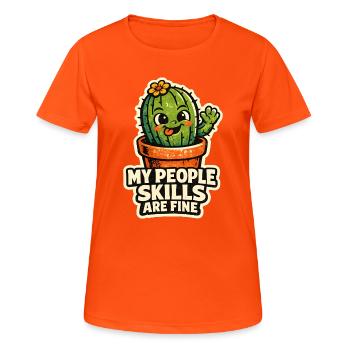 Kaktus Spruch Meine Leute Skills - Frauen T-Shirt atmungsaktiv - Neonorange - Vorne - AI Model Female 172 dark (172cm)