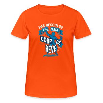 Chauve Et Musclé Corps De Rêve Humour - T-shirt respirant Femme - orange néon - Devant - AI Model Female 172 dark (172cm)