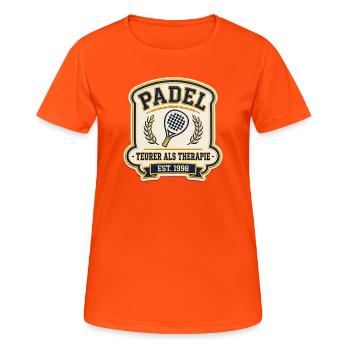 Padel Shirt Teurer Als Therapie | Padel Geschenk - Frauen T-Shirt atmungsaktiv - Neonorange - Vorne - AI Model Female 172 dark (172cm)