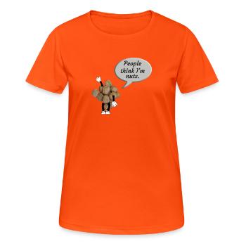  “People think I’m nuts” - Women's Breathable T-Shirt - neon orange - Front - AI Model Female 172 dark (172cm)