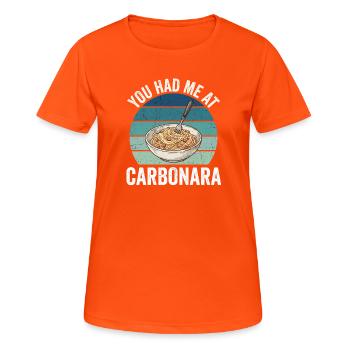You had me at Carbonara. - Women's Breathable T-Shirt - neon orange - Front - AI Model Female 172 dark (172cm)