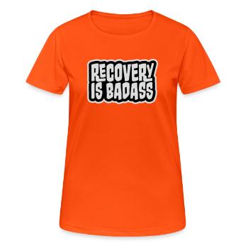 Recovery Is Badass Logo, citation de rétablissement motivant - T-shirt respirant Femme - orange néon - Devant - AI Model Female 172 dark (172cm)
