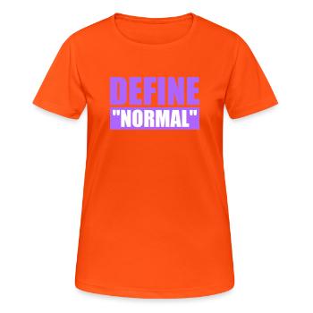 Define Normal Lustig Sarkastisch Definition Grafik - Frauen T-Shirt atmungsaktiv - Neonorange - Vorne - AI Model Female 172 dark (172cm)