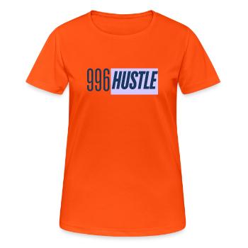 996 Hustle - Den ganzen Tag arbeiten - Frauen T-Shirt atmungsaktiv - Neonorange - Vorne - AI Model Female 172 dark (172cm)