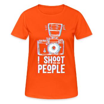 I Shoot People – Lustiger photographen Spruch - Frauen T-Shirt atmungsaktiv - Neonorange - Vorne - AI Model Female 172 dark (172cm)