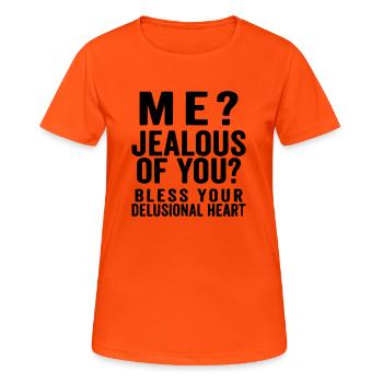 Je suis jaloux de toi - T-shirt respirant Femme - orange néon - Devant - AI Model Female 172 dark (172cm)