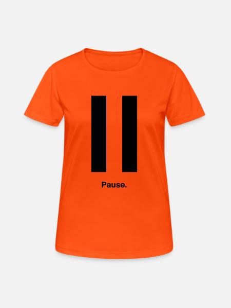 Pause - Women's Breathable T-Shirt - neon orange