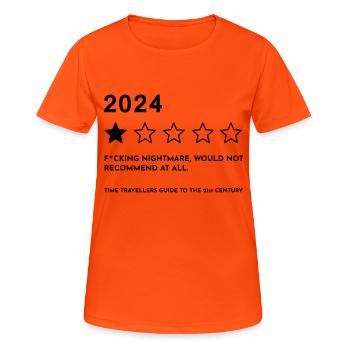 2024, not recommended. A bad year. - Women's Breathable T-Shirt - neon orange - Front - AI Model Female 172 dark (172cm)