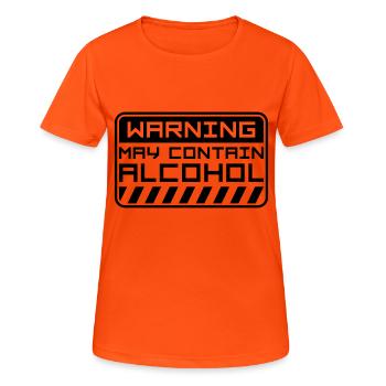 May Contain Alcohol Warning - Frauen T-Shirt atmungsaktiv - Neonorange - Vorne - AI Model Female 172 dark (172cm)