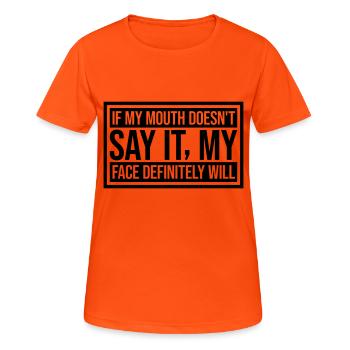 Mon visage le fera certainement - T-shirt respirant Femme - orange néon - Devant - AI Model Female 172 dark (172cm)