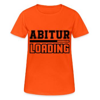 Abitur Loading - Frauen T-Shirt atmungsaktiv - Neonorange - Vorne - AI Model Female 172 dark (172cm)