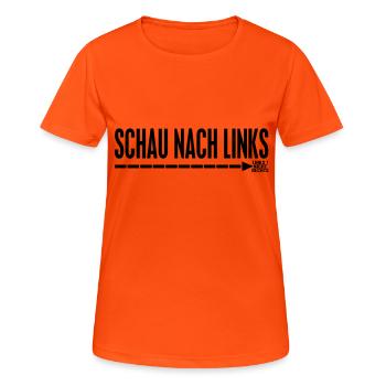 schau nach Links ! - Frauen T-Shirt atmungsaktiv - Neonorange - Vorne - AI Model Female 172 dark (172cm)