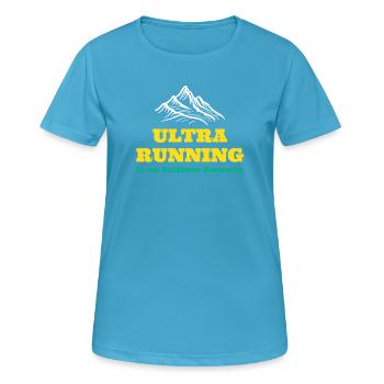 Ultra Running is an Endless Journey - Women's Breathable T-Shirt - sapphire blue - Front - AI Model Female 172 dark (172cm)