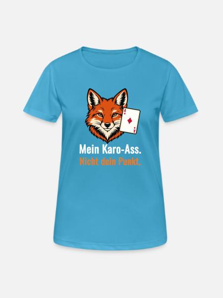 Mein Karo-Ass. Nicht dein Punkt. - Frauen T-Shirt atmungsaktiv - Saphirblau