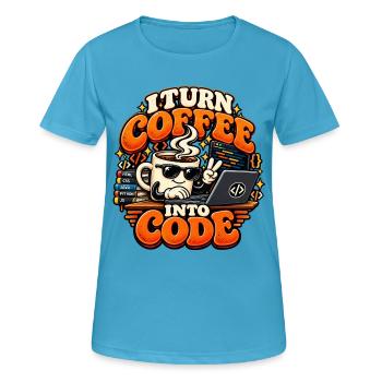 Ich verwandle Kaffee in Code | Programmierer - Frauen T-Shirt atmungsaktiv - Saphirblau - Vorne - AI Model Female 172 dark (172cm)