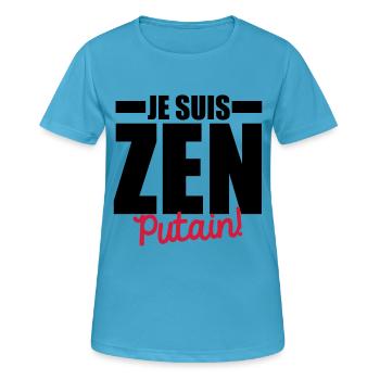 je suis zen putain - T-shirt respirant Femme - bleu saphir - Devant - AI Model Female 172 dark (172cm)