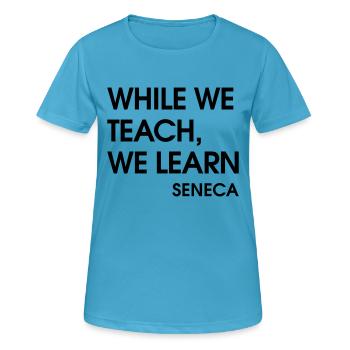 while we teach, we learn - SENECA - Frauen T-Shirt atmungsaktiv - Saphirblau - Vorne - AI Model Female 172 dark (172cm)