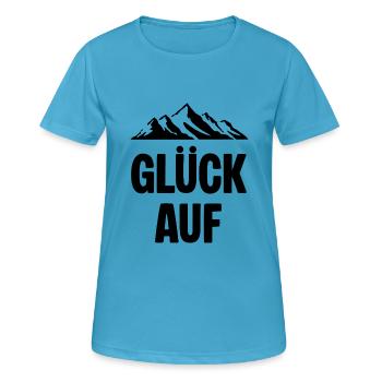 Glueck auf Berg Erzgebirge - Frauen T-Shirt atmungsaktiv - Saphirblau - Vorne - AI Model Female 172 dark (172cm)