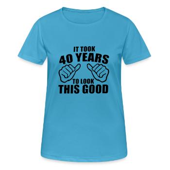 il a fallu 40 ans pour être aussi beau - T-shirt respirant Femme - bleu saphir - Devant - AI Model Female 172 dark (172cm)