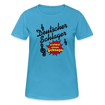 Fête Schlager, Musique Schlager, premier schnaps - T-shirt respirant Femme - bleu saphir - Devant - AI Model Female 172 dark (172cm)