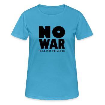 NO WAR Peace for the world - Women's Breathable T-Shirt - sapphire blue - Front - AI Model Female 172 dark (172cm)