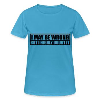 Je peux me tromper - T-shirt respirant Femme - bleu saphir - Devant - AI Model Female 172 dark (172cm)
