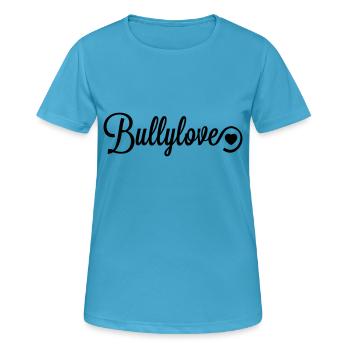 Bullylove mit Herz 2 - Frauen T-Shirt atmungsaktiv - Saphirblau - Vorne - AI Model Female 172 dark (172cm)