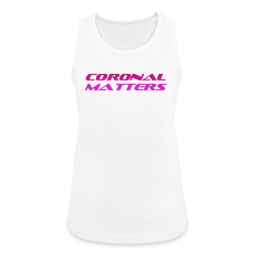 Logotipo de Coronal Matters - Camiseta de tirantes transpirable mujer