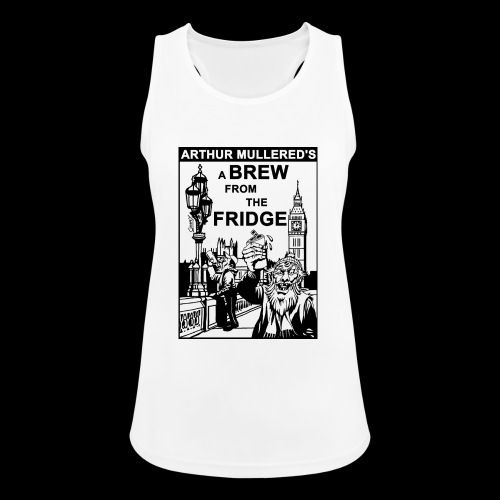 A Brew from the Fridge v2 - Women's Breathable Tank Top