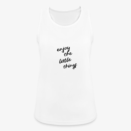 Enjoy The Little Things - Black - Women's Breathable Tank Top
