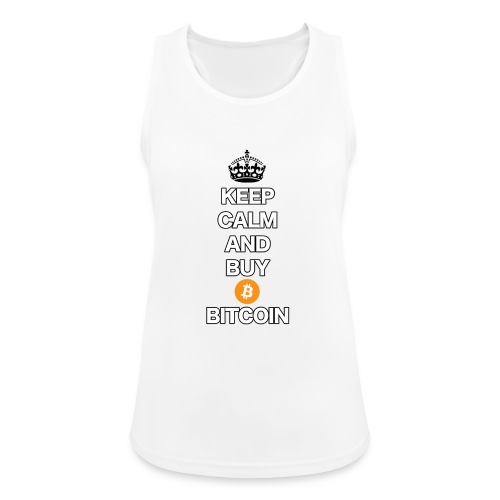 Bitcoin Keep Calm T-Shirt - Frauen Tank Top atmungsaktiv