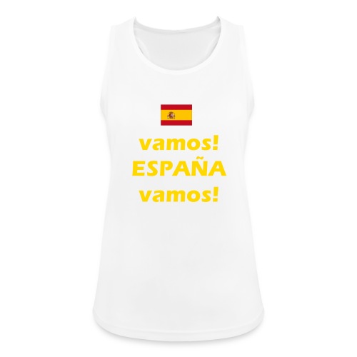 hup Spanje hup - Viva Espana - Vrouwen tanktop ademend actief