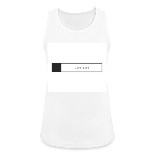 Live life shirt - Women's Breathable Tank Top